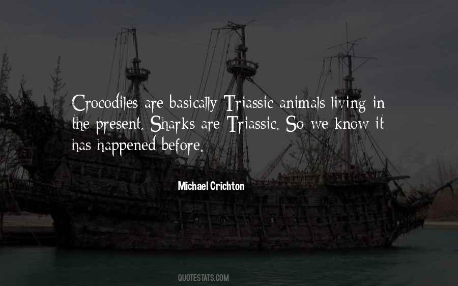 Michael Crichton Quotes #1314354