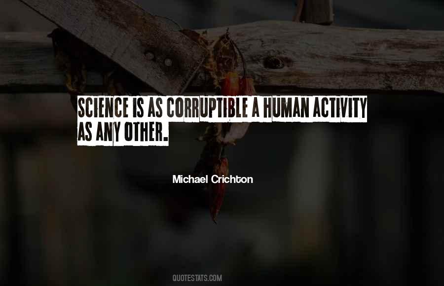 Michael Crichton Quotes #1636112