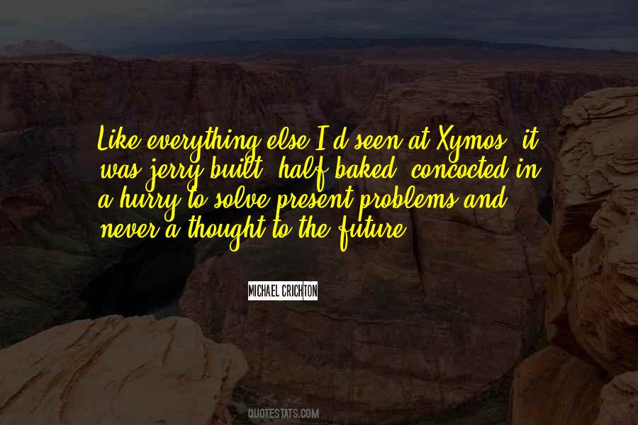 Michael Crichton Quotes #1648805