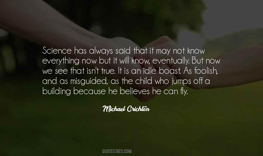 Michael Crichton Quotes #235412