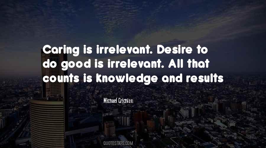 Michael Crichton Quotes #379828