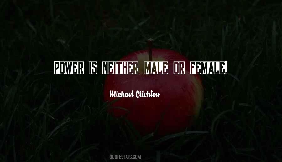 Michael Crichton Quotes #549724
