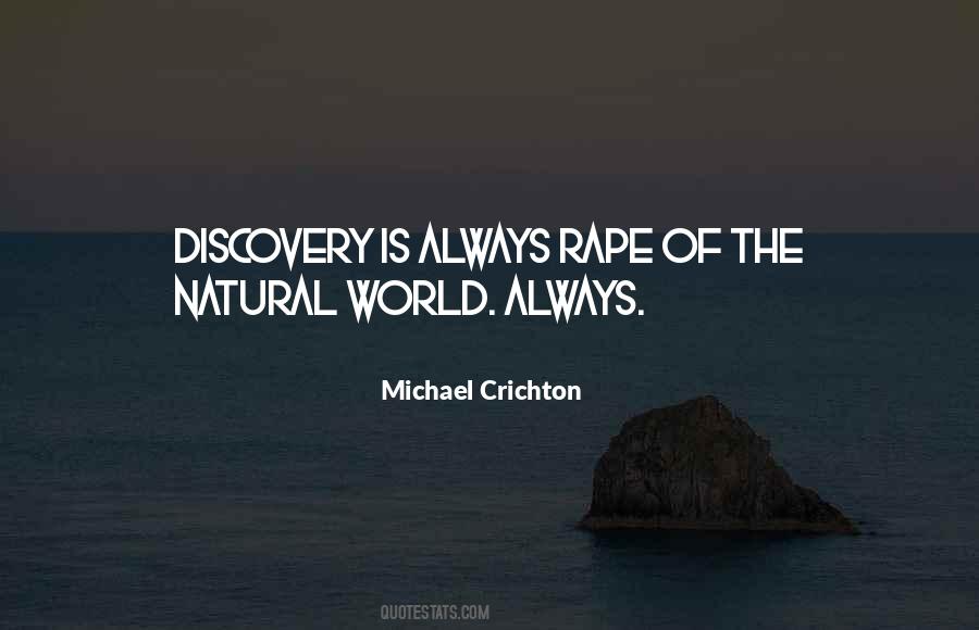 Michael Crichton Quotes #615636