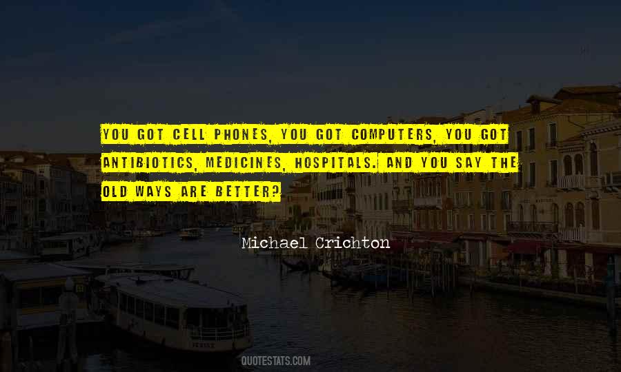 Michael Crichton Quotes #822877