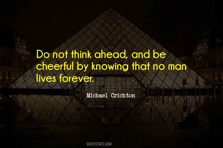 Michael Crichton Quotes #842399