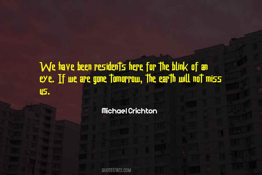 Michael Crichton Quotes #843879