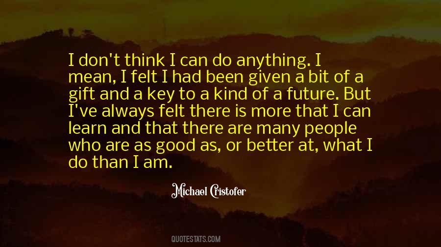 Michael Cristofer Quotes #1800698