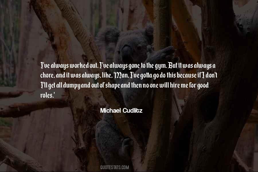 Michael Cudlitz Quotes #912983