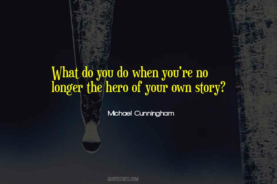 Michael Cunningham Quotes #1112013