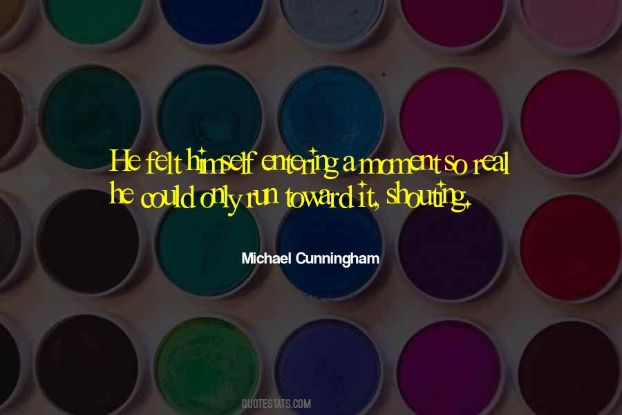 Michael Cunningham Quotes #1312565