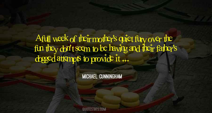 Michael Cunningham Quotes #1338779