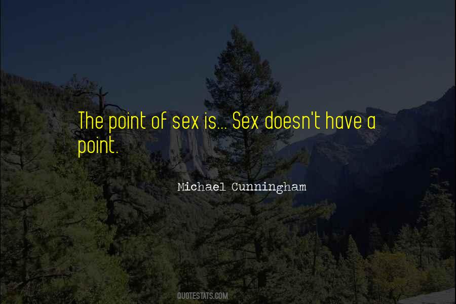 Michael Cunningham Quotes #1342675