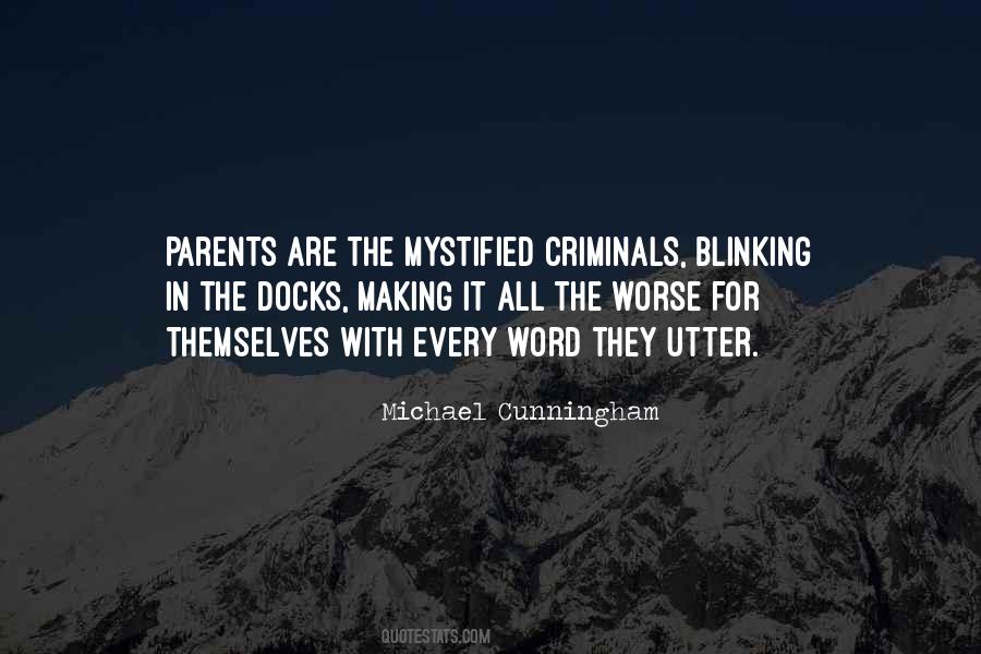 Michael Cunningham Quotes #164948