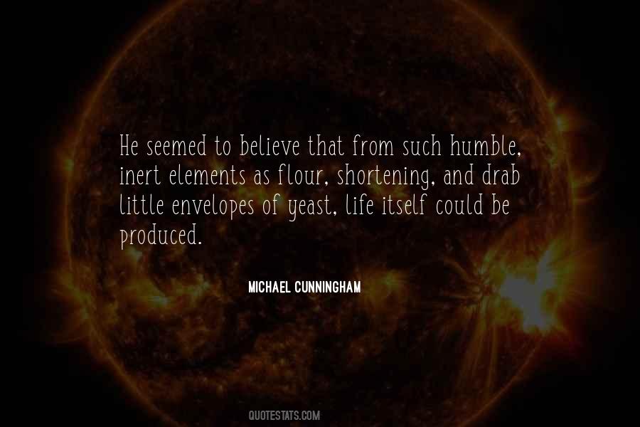 Michael Cunningham Quotes #1727826