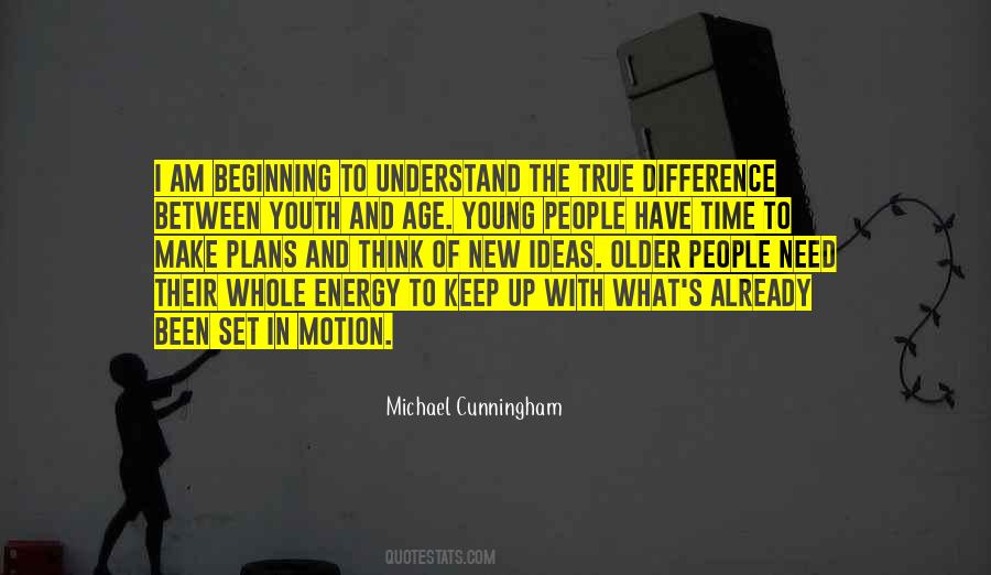 Michael Cunningham Quotes #1812807