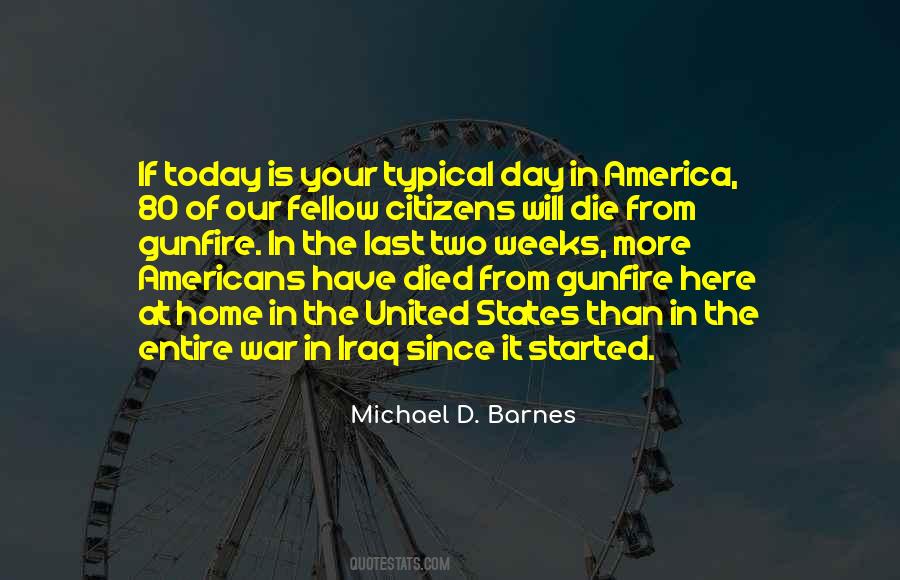 Michael D. Barnes Quotes #1592605