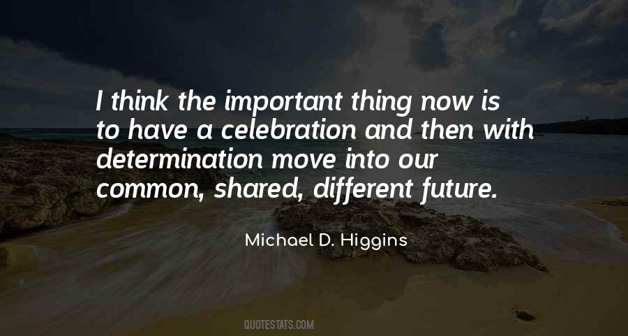 Michael D. Higgins Quotes #1542176