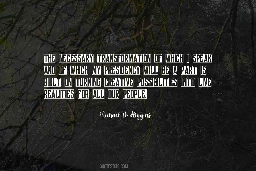 Michael D. Higgins Quotes #1595668