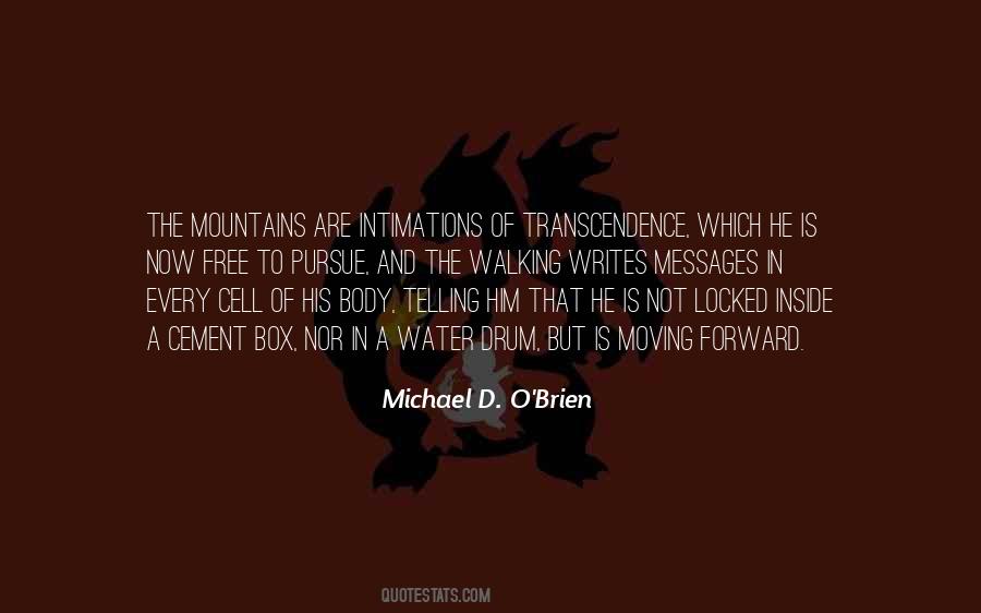 Michael D. O'Brien Quotes #1163882