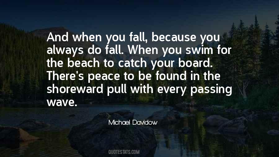Michael Davidow Quotes #1584928