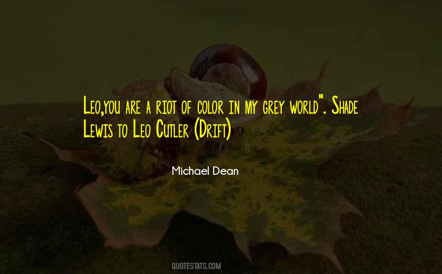 Michael Dean Quotes #1741884