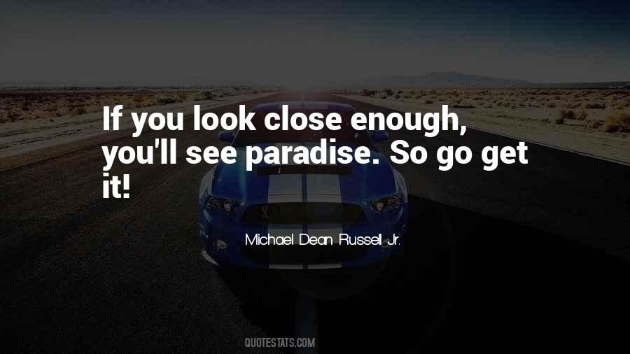 Michael Dean Russell Jr. Quotes #242198