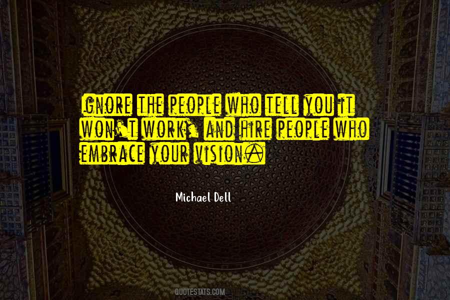 Michael Dell Quotes #1098969