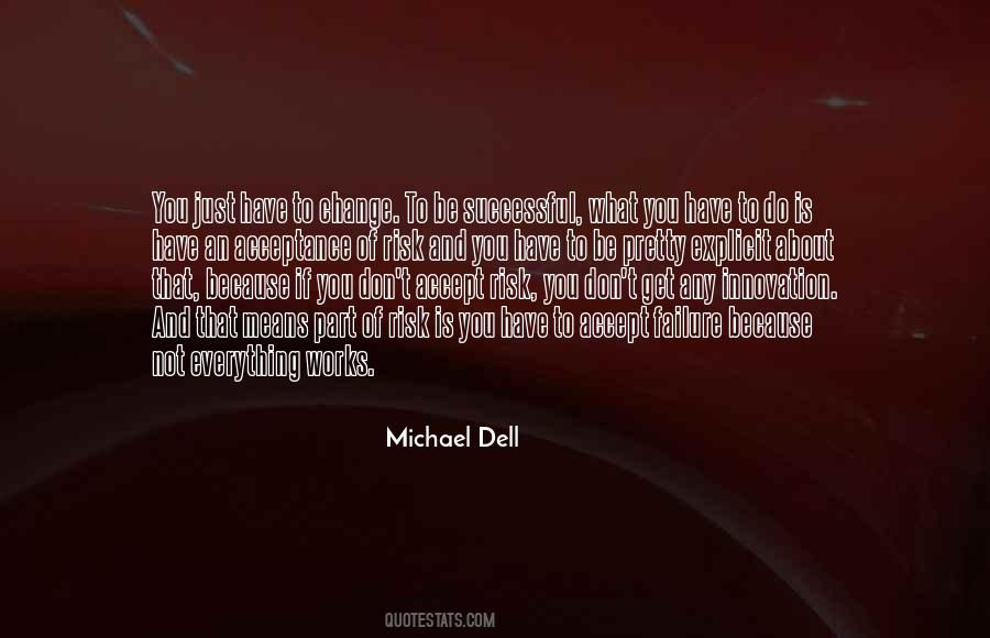 Michael Dell Quotes #1584058