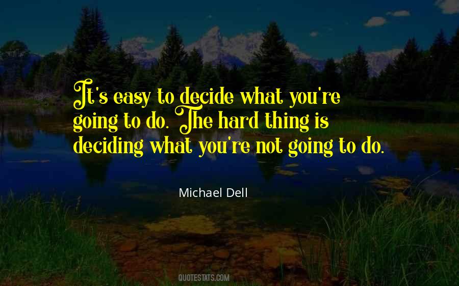Michael Dell Quotes #1675927