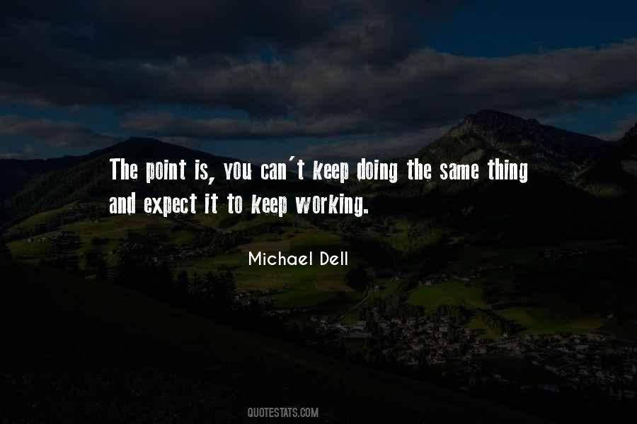 Michael Dell Quotes #668194