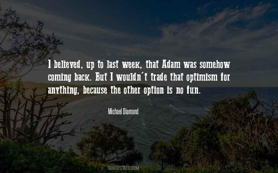 Michael Diamond Quotes #1701301