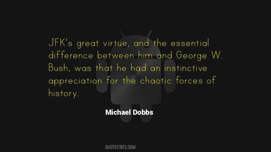 Michael Dobbs Quotes #1807287