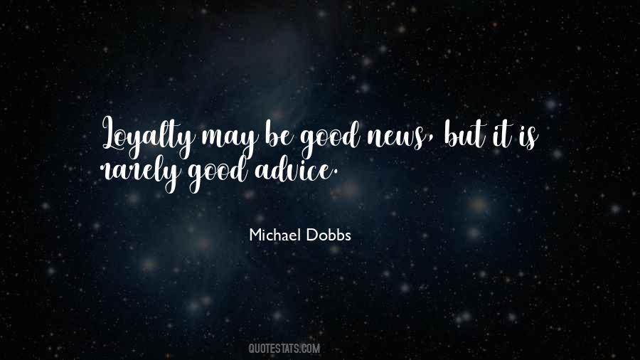 Michael Dobbs Quotes #477710