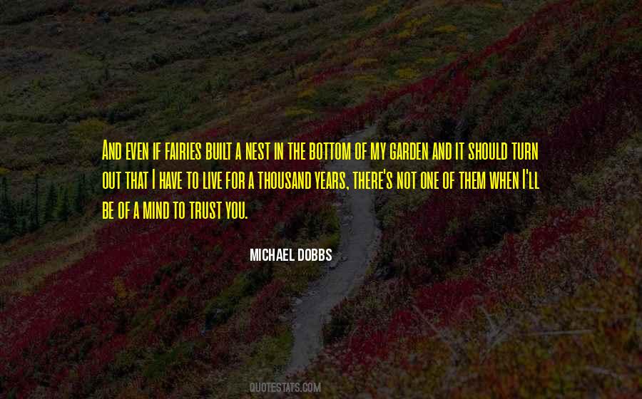 Michael Dobbs Quotes #667889
