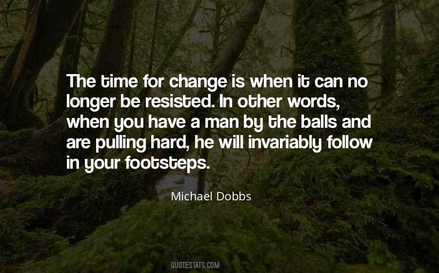 Michael Dobbs Quotes #978918