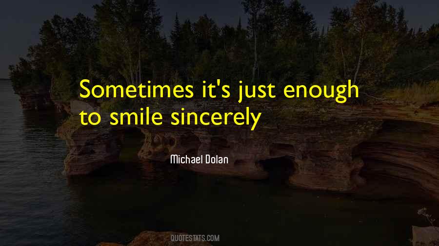 Michael Dolan Quotes #1407151