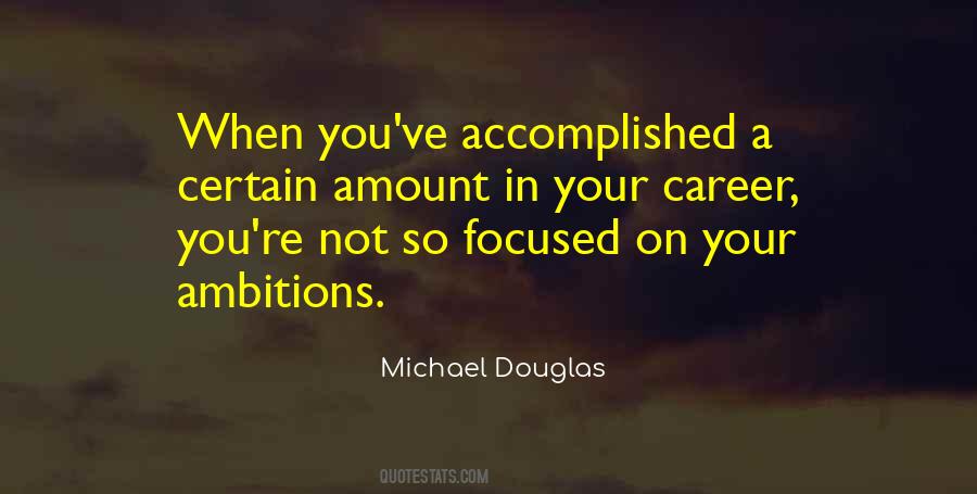 Michael Douglas Quotes #1071778