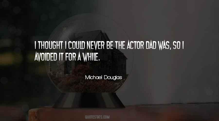 Michael Douglas Quotes #1157765