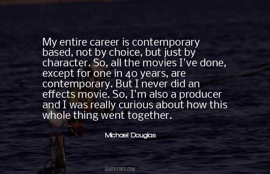 Michael Douglas Quotes #1157955