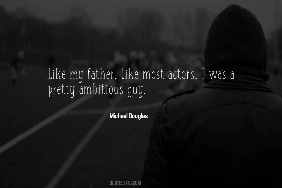 Michael Douglas Quotes #1727709