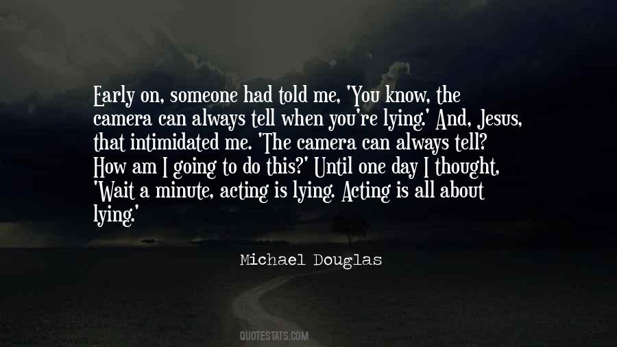 Michael Douglas Quotes #443945