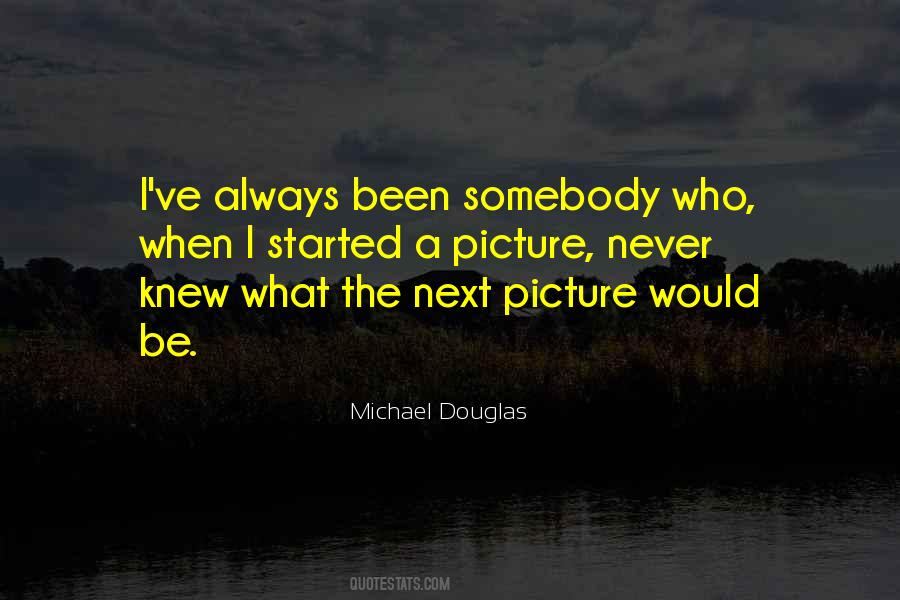 Michael Douglas Quotes #693444