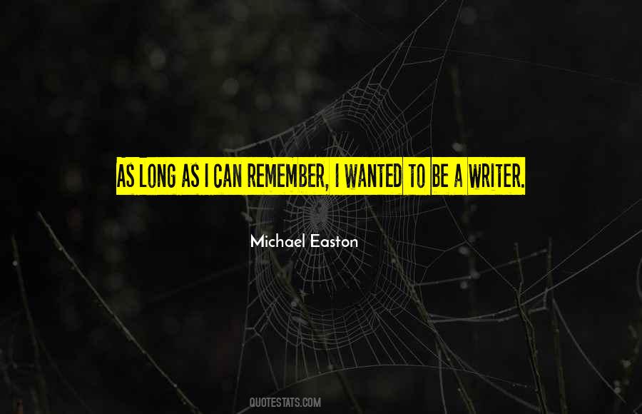 Michael Easton Quotes #356057