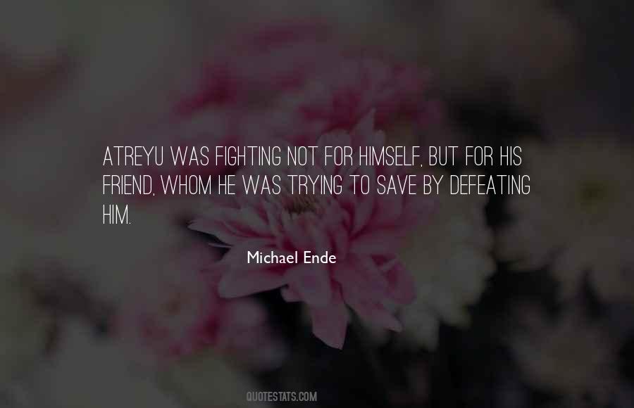 Michael Ende Quotes #1106767