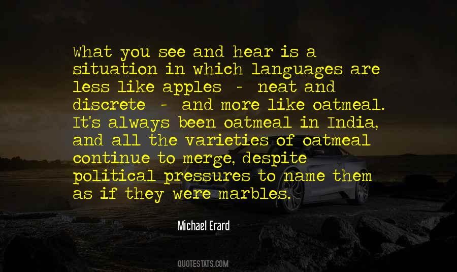 Michael Erard Quotes #1833998