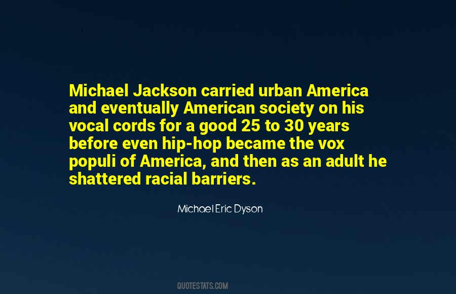 Michael Eric Dyson Quotes #477005
