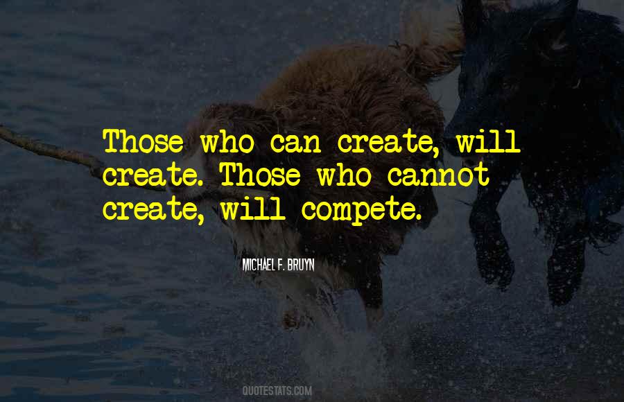 Michael F. Bruyn Quotes #1017949 Michael F. Bruyn Quotes #1017949