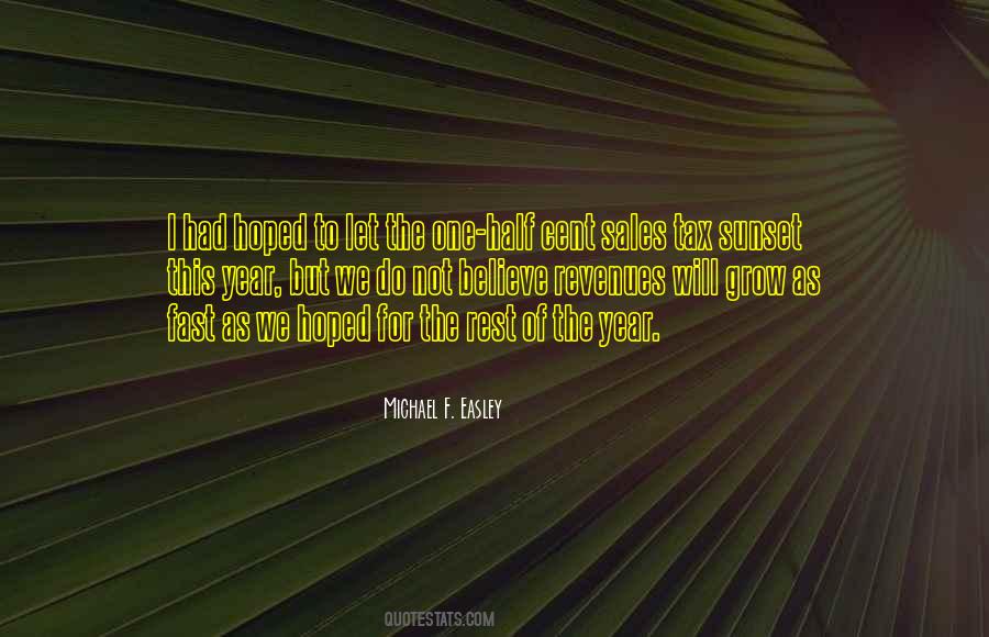 Michael F. Easley Quotes #375638