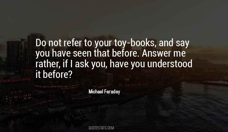 Michael Faraday Quotes #570008