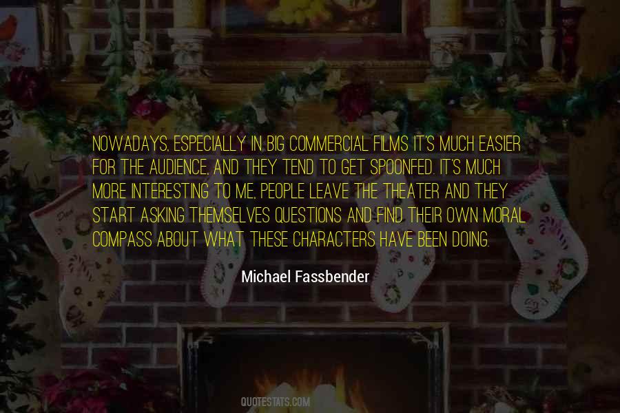 Michael Fassbender Quotes #1005636